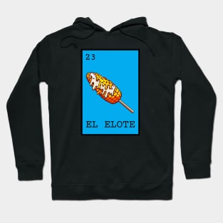 Loteria “EL ELOTE” Hoodie